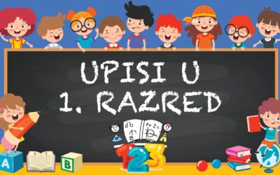 UPISI U 1. RAZRED OSNOVNE ŠKOLE U ŠKOLSKOJ GODINI 2026./2027.